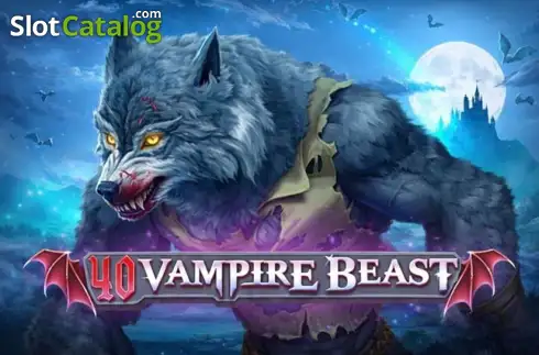 40 Vampire Beast -
